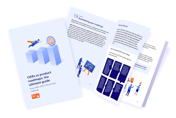 OKRs vs product Roadmaps - the ultimate guide