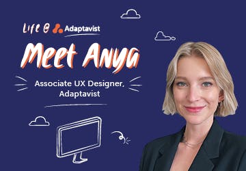Meet Anya, a UX Designer at Adaptavist