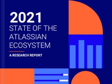 Cover image: State of Atlassian Report 2021