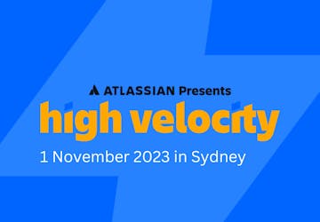 Come and see our ITSM and ESM experts at Atlassian Presents: High Velocity in Sydney and turbocharge your team's productivity! Be part of the learning experience, in-person or on-demand.