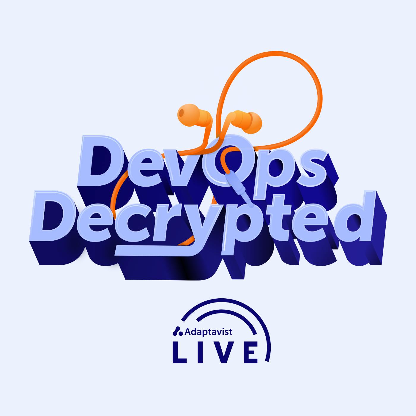 DevOps Decrypted Ep. 9 - Cloudy with a chance of DevOps