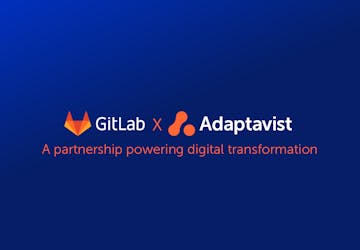Adaptavist x GitLab: a partnership powering digital transformation