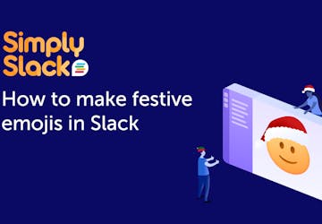 How to create a custom festive emoji in Slack