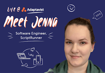 Meet Jenna, a Software Engineer at ScriptRunner