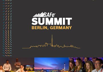 Join us at SAFe Summit Berlin, Germany 8-11 March 2024