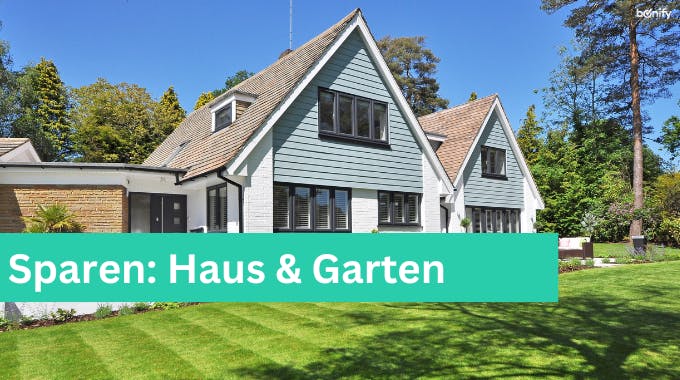 Sparen Alltag Haus und Garten