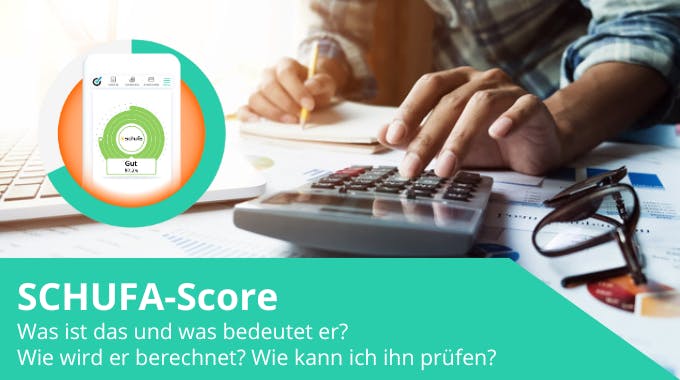 SCHUFA-Score einfach erklärt