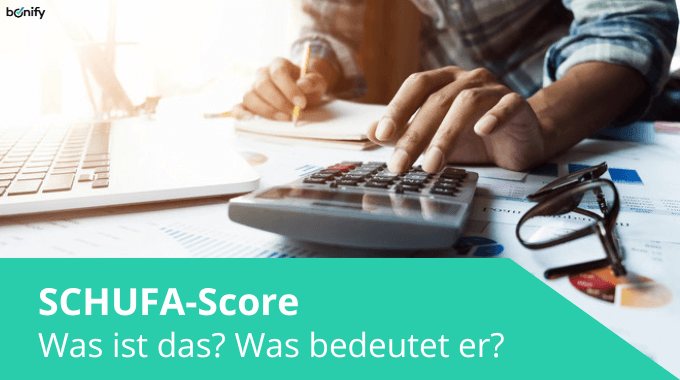 SCHUFA-Score: Was Ist Das? Wie Hoch Ist Mein Score? - Bonify