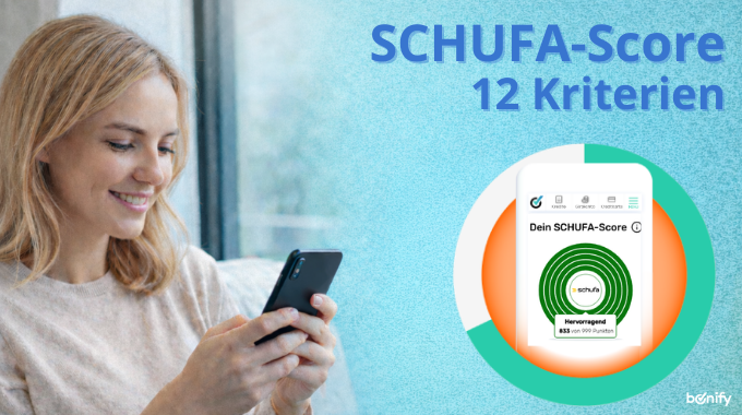 Neuer SCHUFA-Score 12 Faktoren / Kriterien