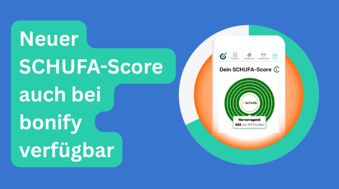 Neuer SCHUFA-Score bei bonify