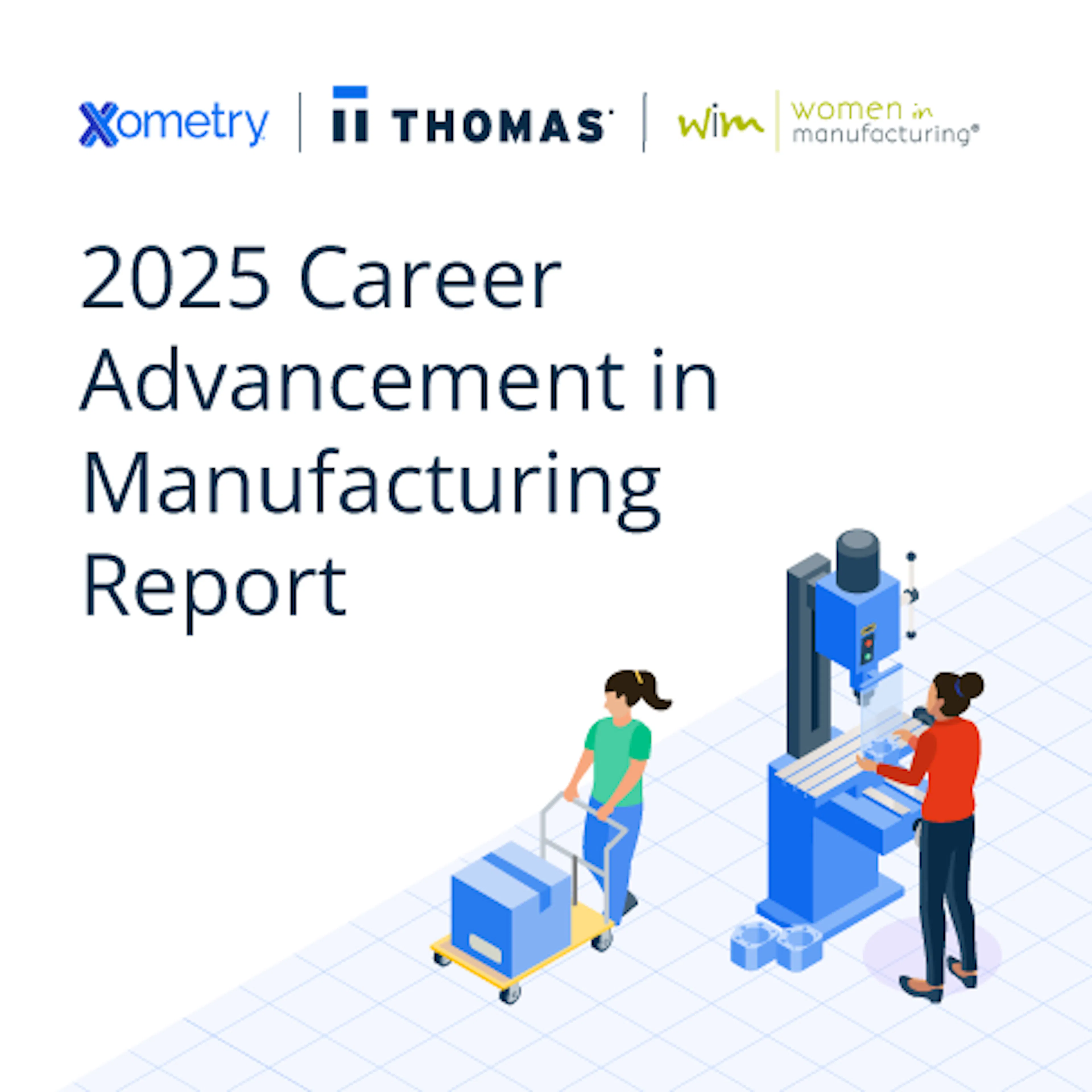 2025 Career Advancement in Manufacturing Report