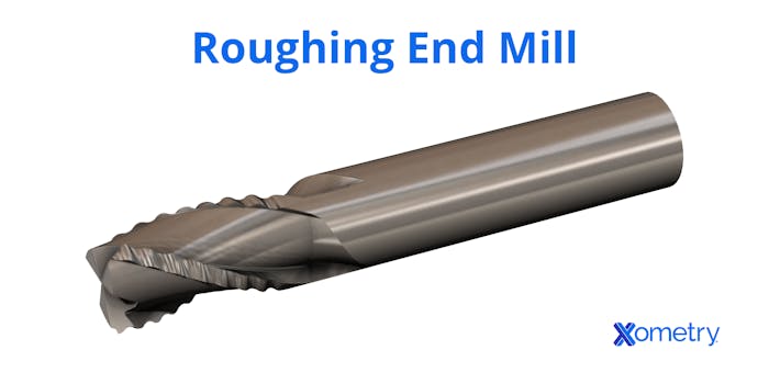 A roughing end mill.