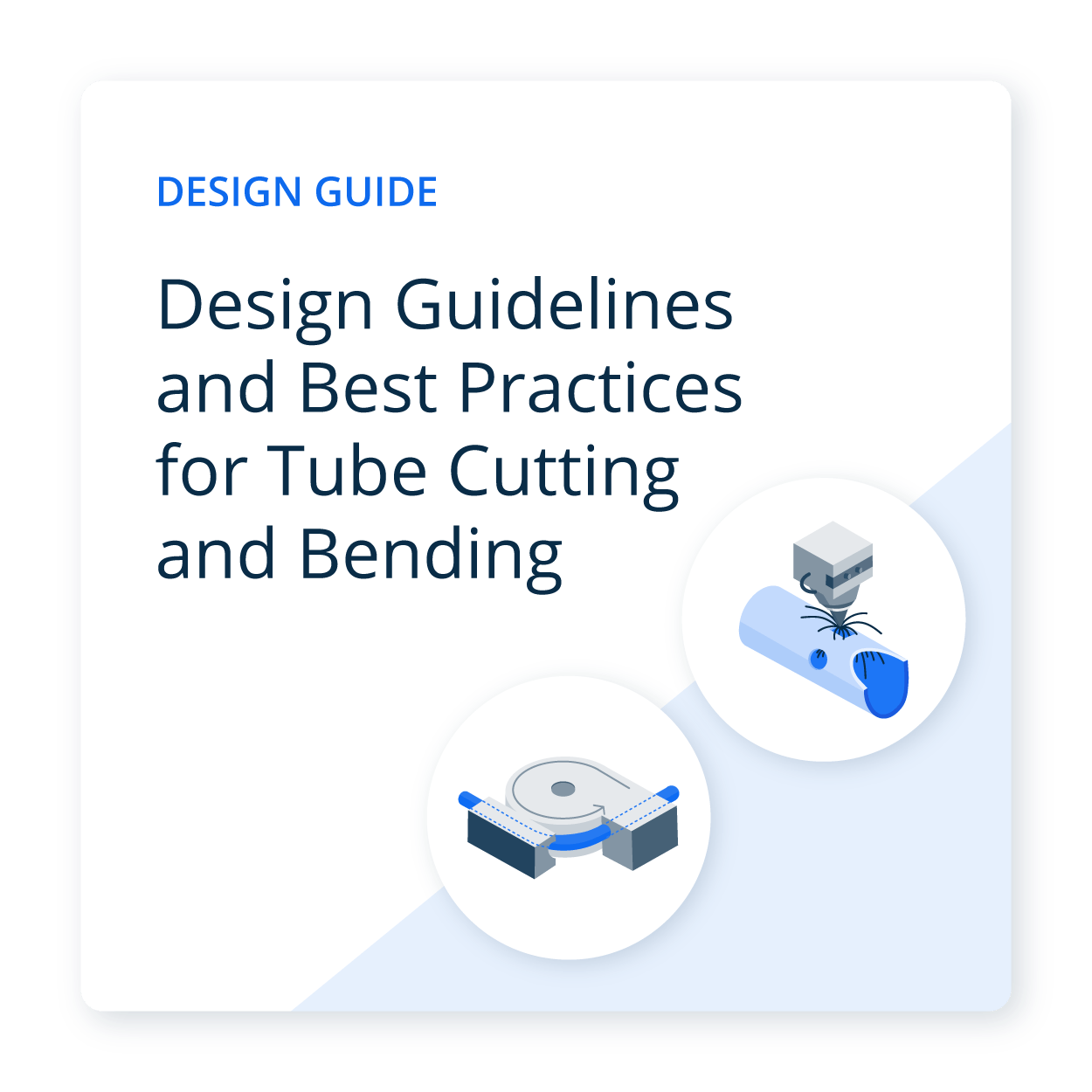 Download Xometry's design guide for tube bending and tube cutting here