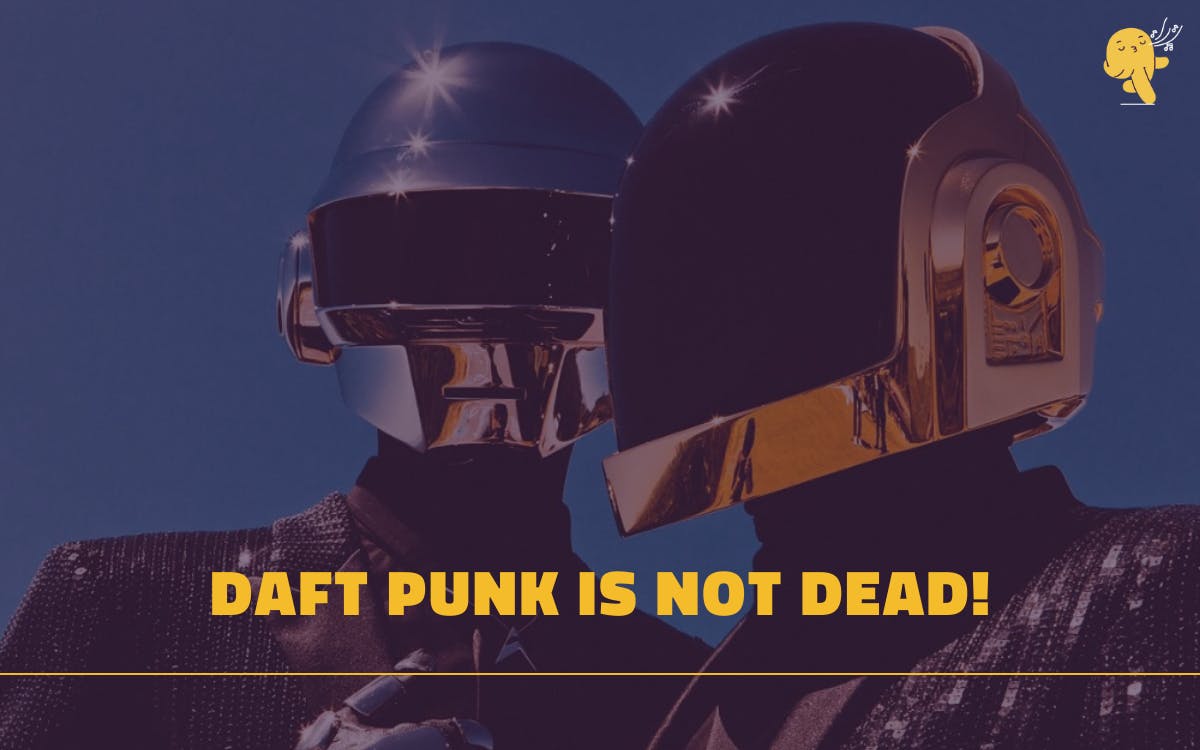 Punk is not Dead, Daft Punk is.