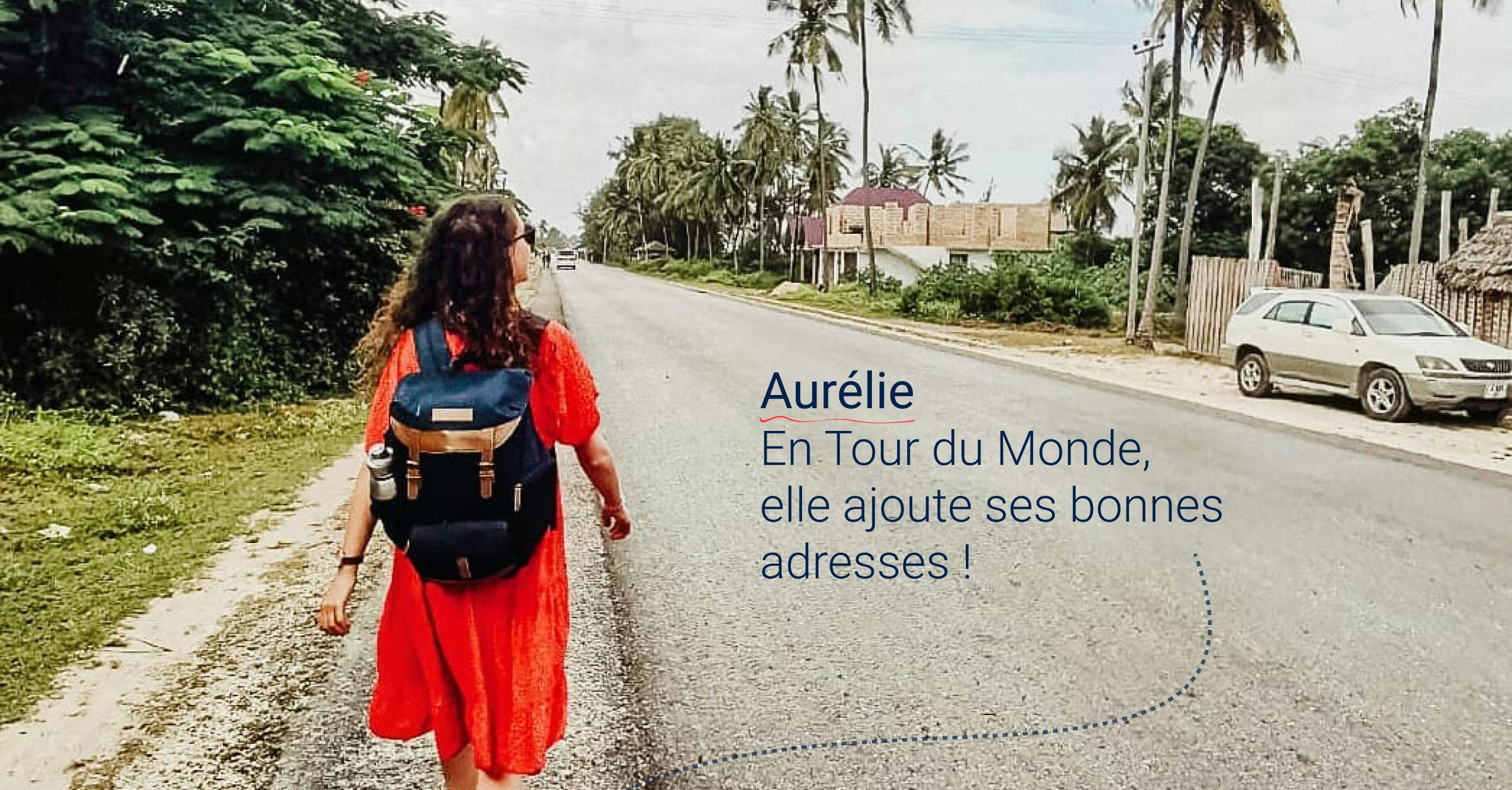 aurélie-tour-du-monde-influenceuse-voyage-bonnes-adresses