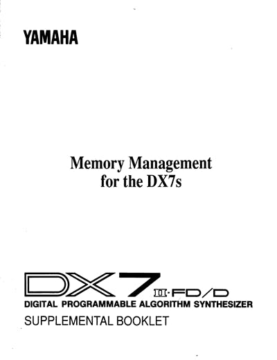 Yamaha DX7s Supplemental Booklet: Memory Management for the DX7s