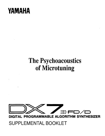 Yamaha DX7II-FD Supplemental Booklet: The Psychoacoustics of Microtuning