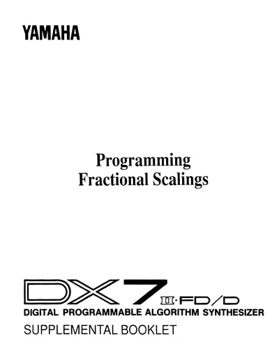 Yamaha DX7II-FD Supplemental Booklet: Programming Fractional Scalings