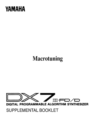 Yamaha DX7II-D Supplemental Booklet: Macrotuning