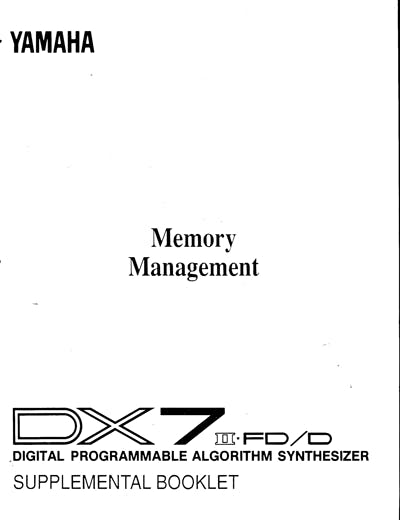 Yamaha DX7II-D Supplemental Booklet: Memory Management