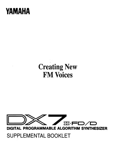 Yamaha DX7II-FD Supplemental Booklet: Creating New FM Voices