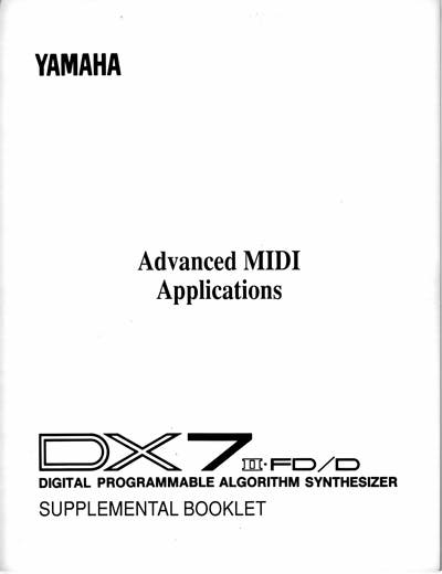 Yamaha DX7II-D Supplemental Booklet: Advanced MIDI Applications