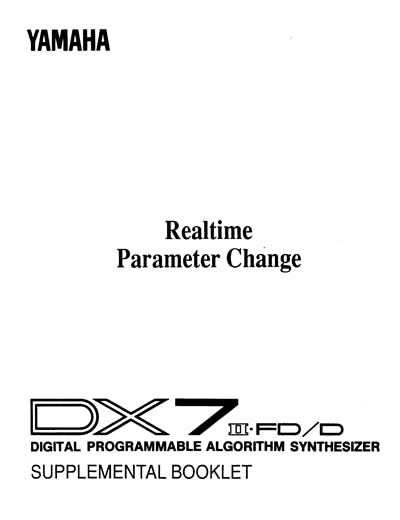 Yamaha DX7II-FD Supplemental Booklet: Realtime Parameter Change