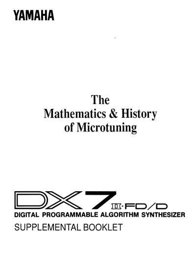 Yamaha DX7II-D Supplemental Booklet: The Mathematics & History of Microtuning