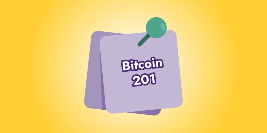 Bitcoin 201