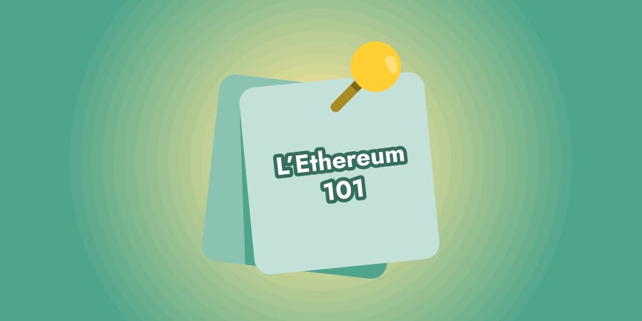 L'Ethereum 101