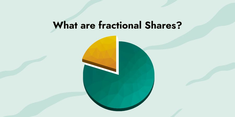 What Are Fractional Shares?
