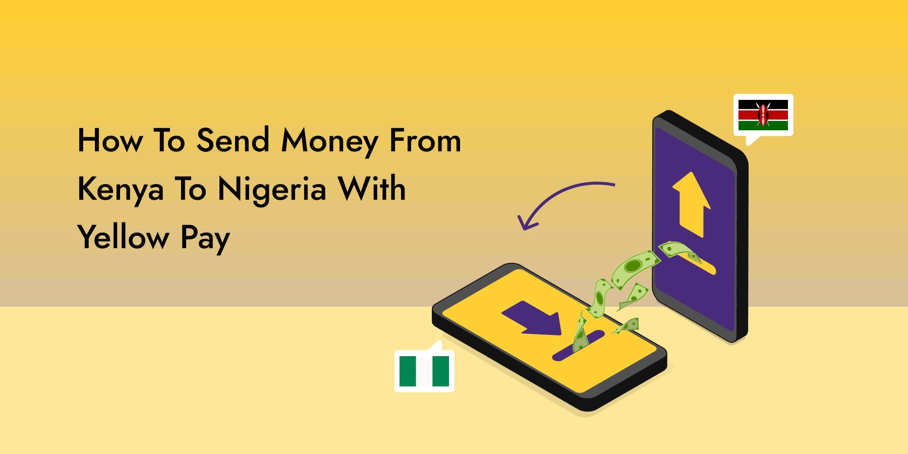 How To Send Money From Kenya To Nigeria With Yellow Pay