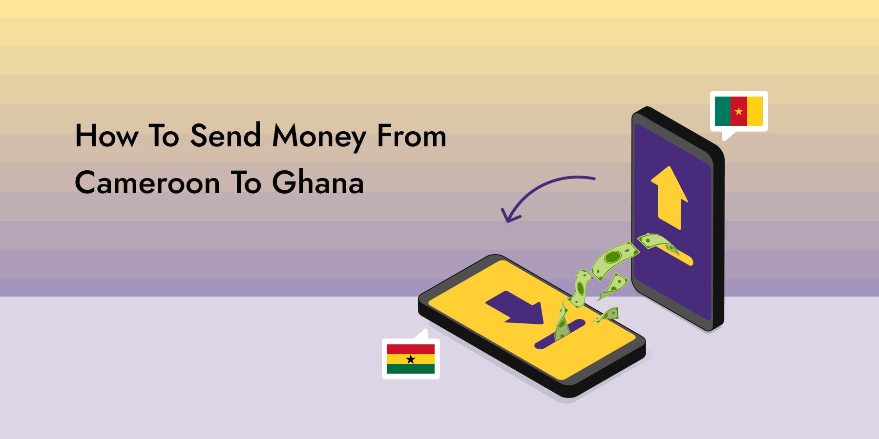 How To Send Money From Cameroon To Ghana With Yellow Pay