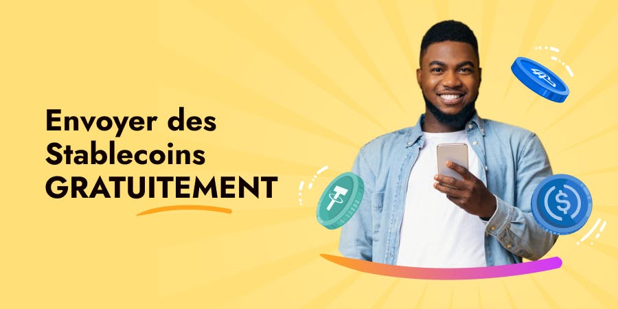 Envoyer des Stablecoins GRATUITEMENT