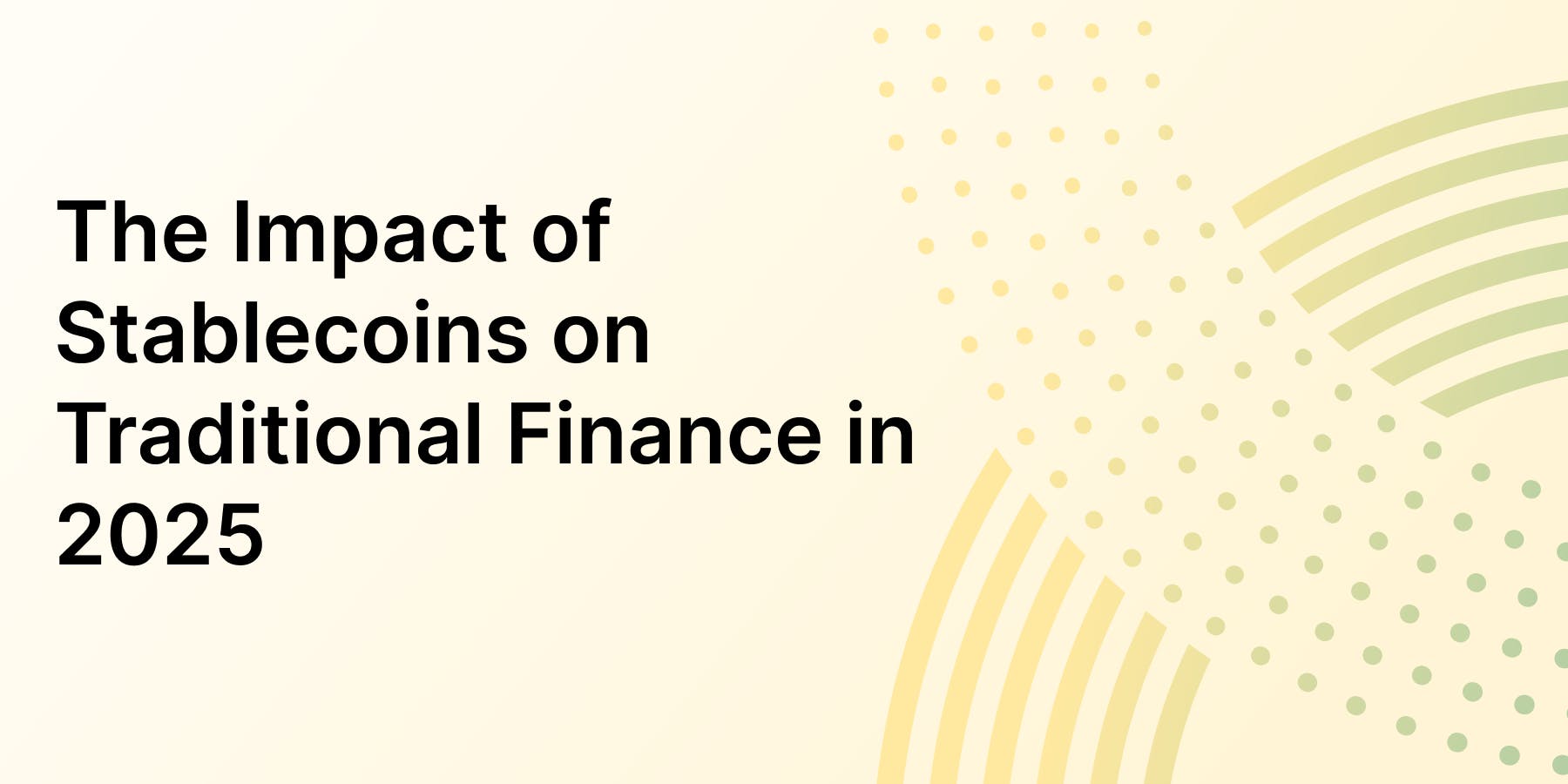 STABLECOIN IMPACT 2025_