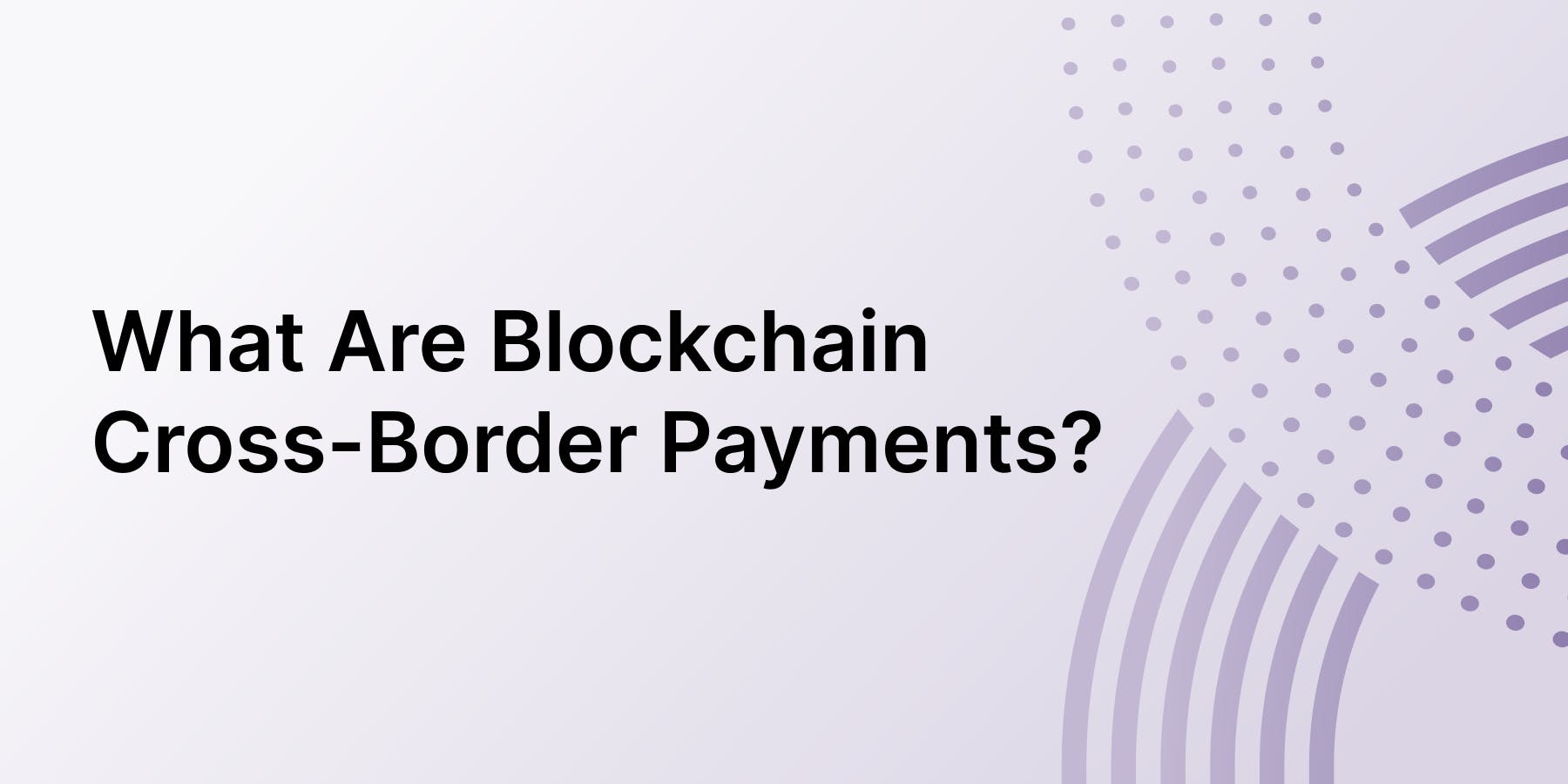 Cross-Border Payments (1)
