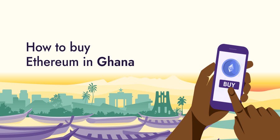 Buy Ethereum in Ghana