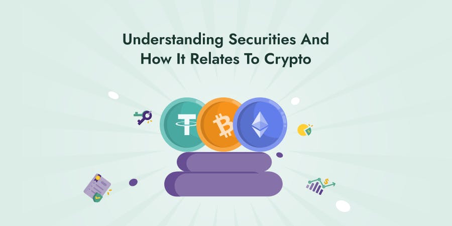 Understanding Securities And How It Relates To Crypto