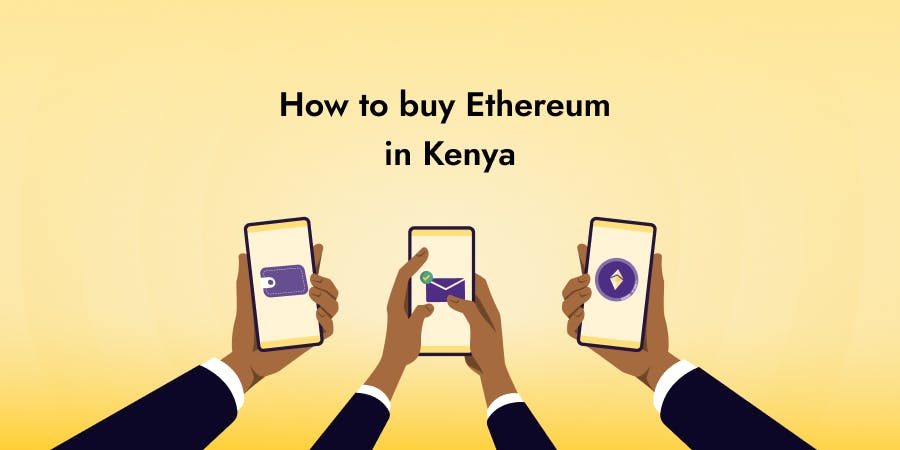 How to buy Ethereum (ETH) In Kenya
