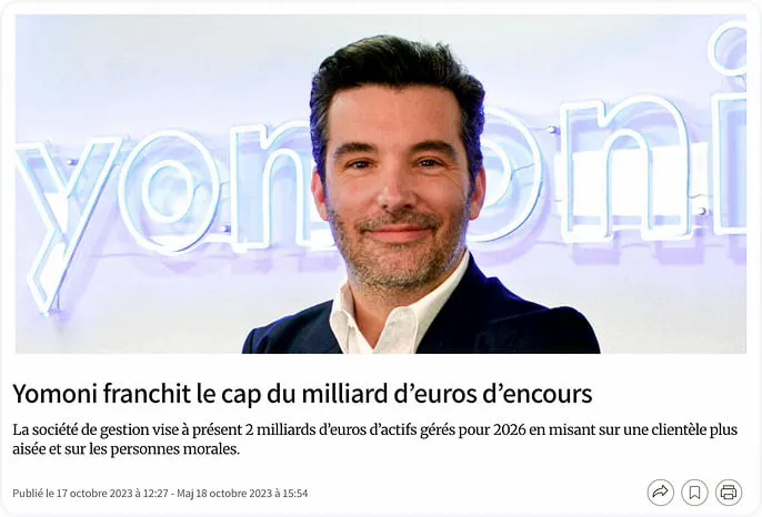 Article affichant Sebastien d'Ornano qui parle du franchissement du cap du milliard d'euros d'encours par Yomoni.