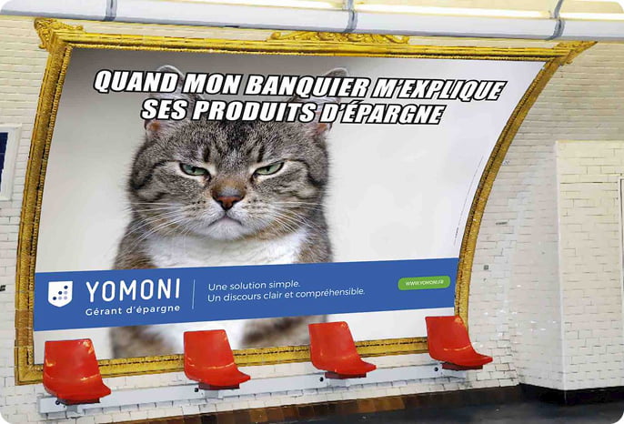 Première campagne de publicité Yomoni, plutôt humoristique, affichée dans les transport.