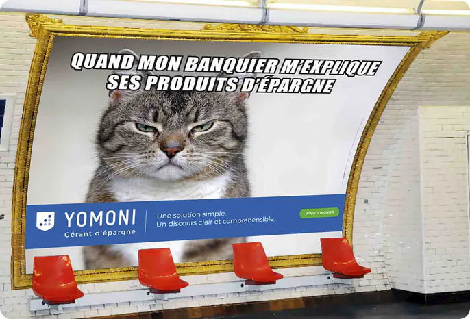 Première campagne de publicité Yomoni, plutôt humoristique, affichée dans les transport.
