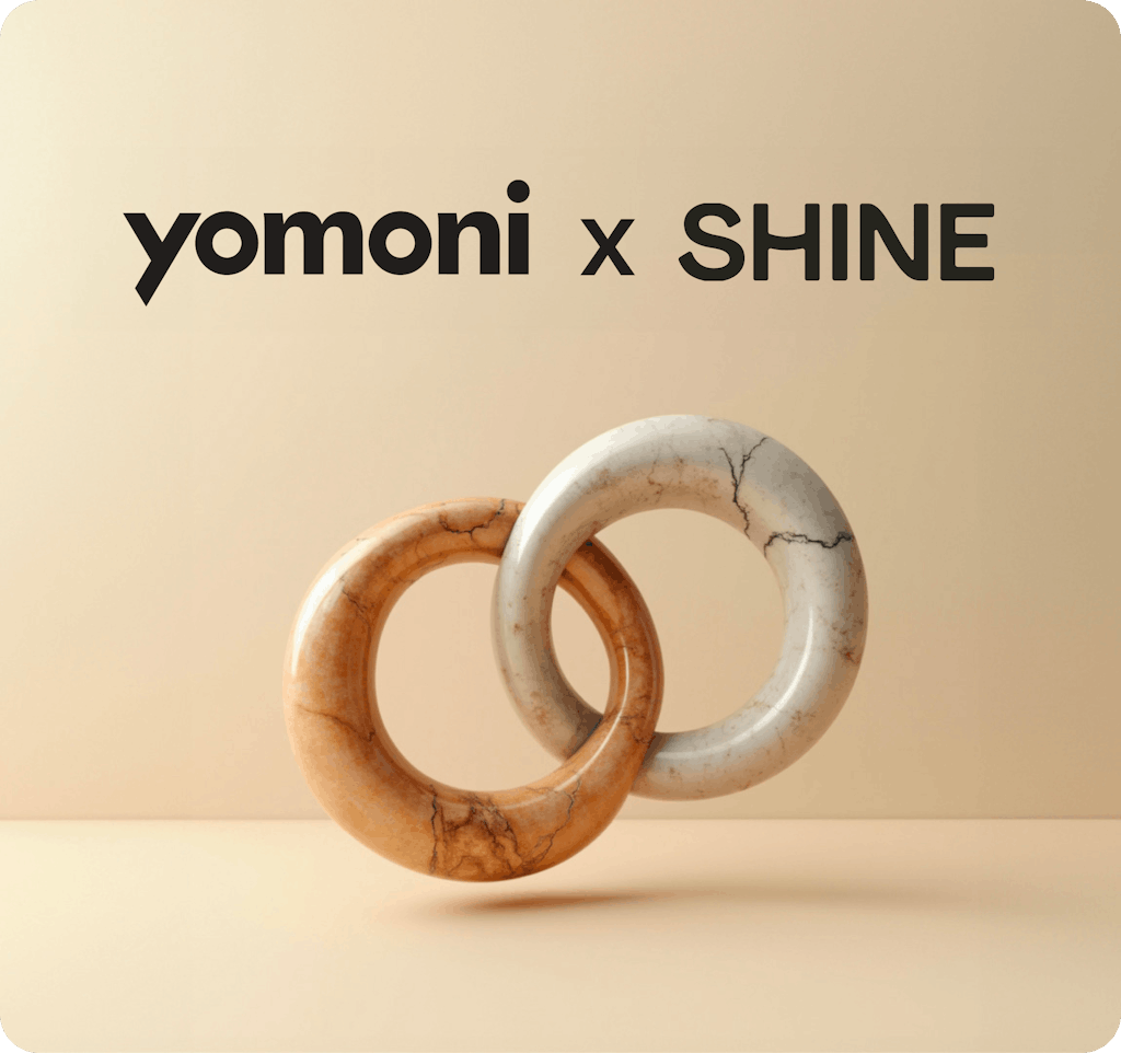 Yomoni x Shine