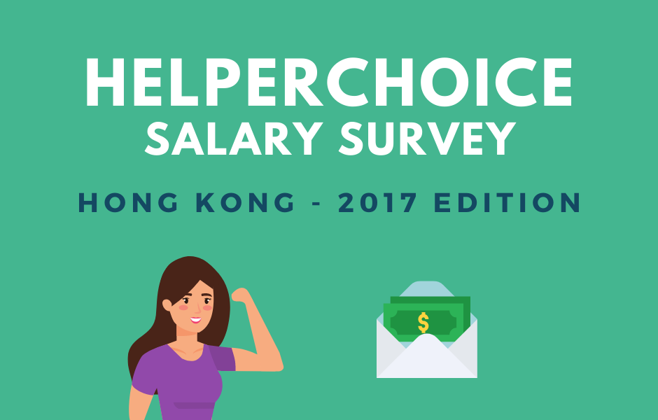 Foreign Domestic Workers Salary Survey Hong Kong 2017 Edition