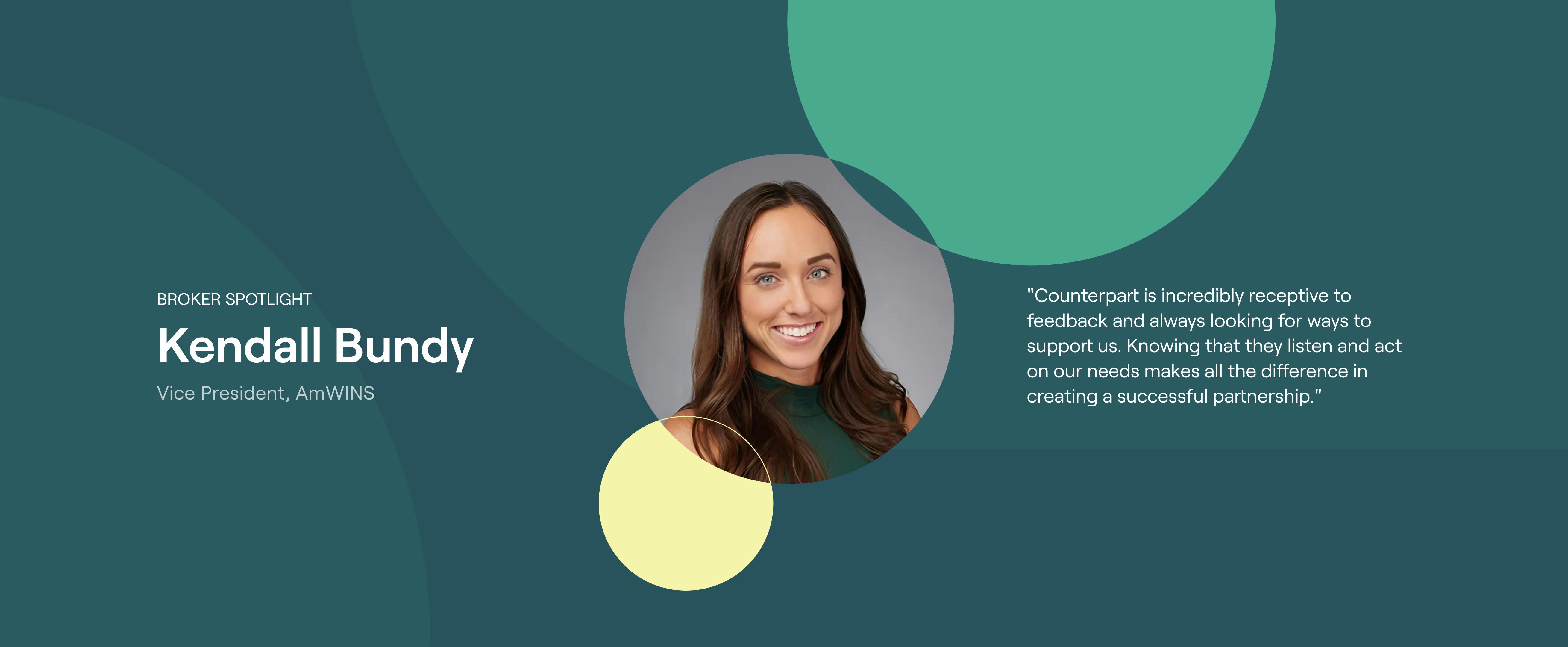 Broker Spotlight: Kendall Bundy of AmWINS