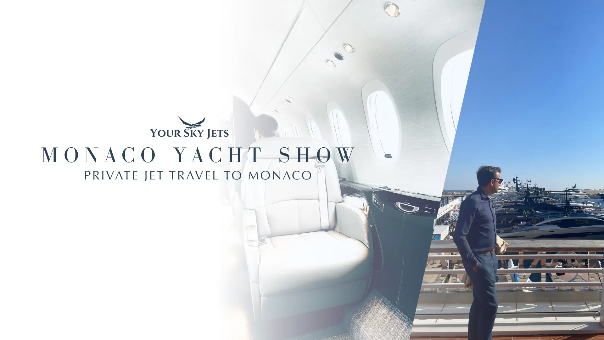Private Jet to Monaco Yacht Show: Flying to Nice and Continuing to Monaco