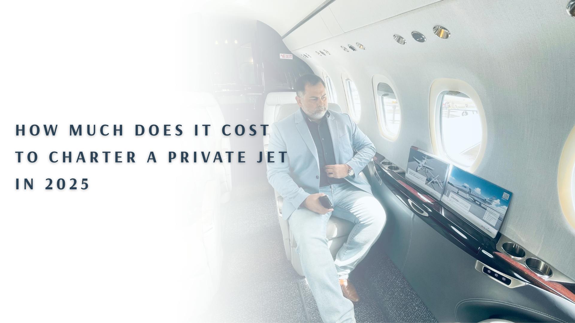 How Much Does It Cost to Charter a Private Jet in 2025?