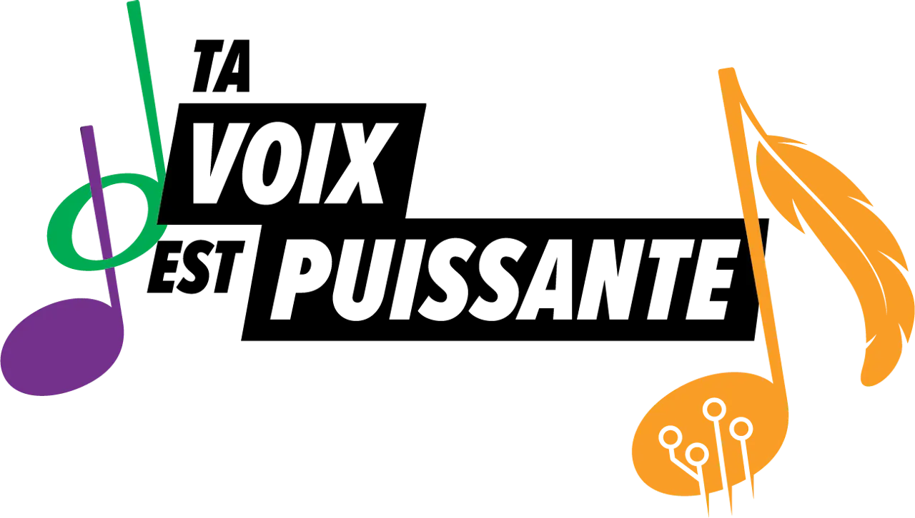 Ta voix est puissante