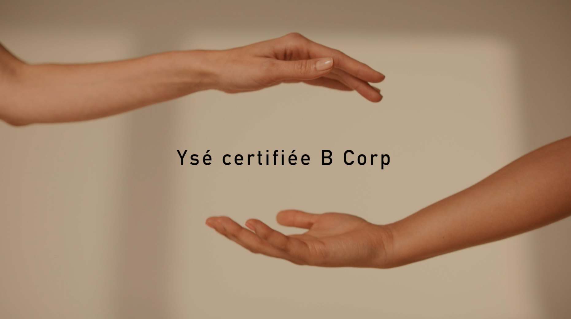 Ysé est certifiée B corp