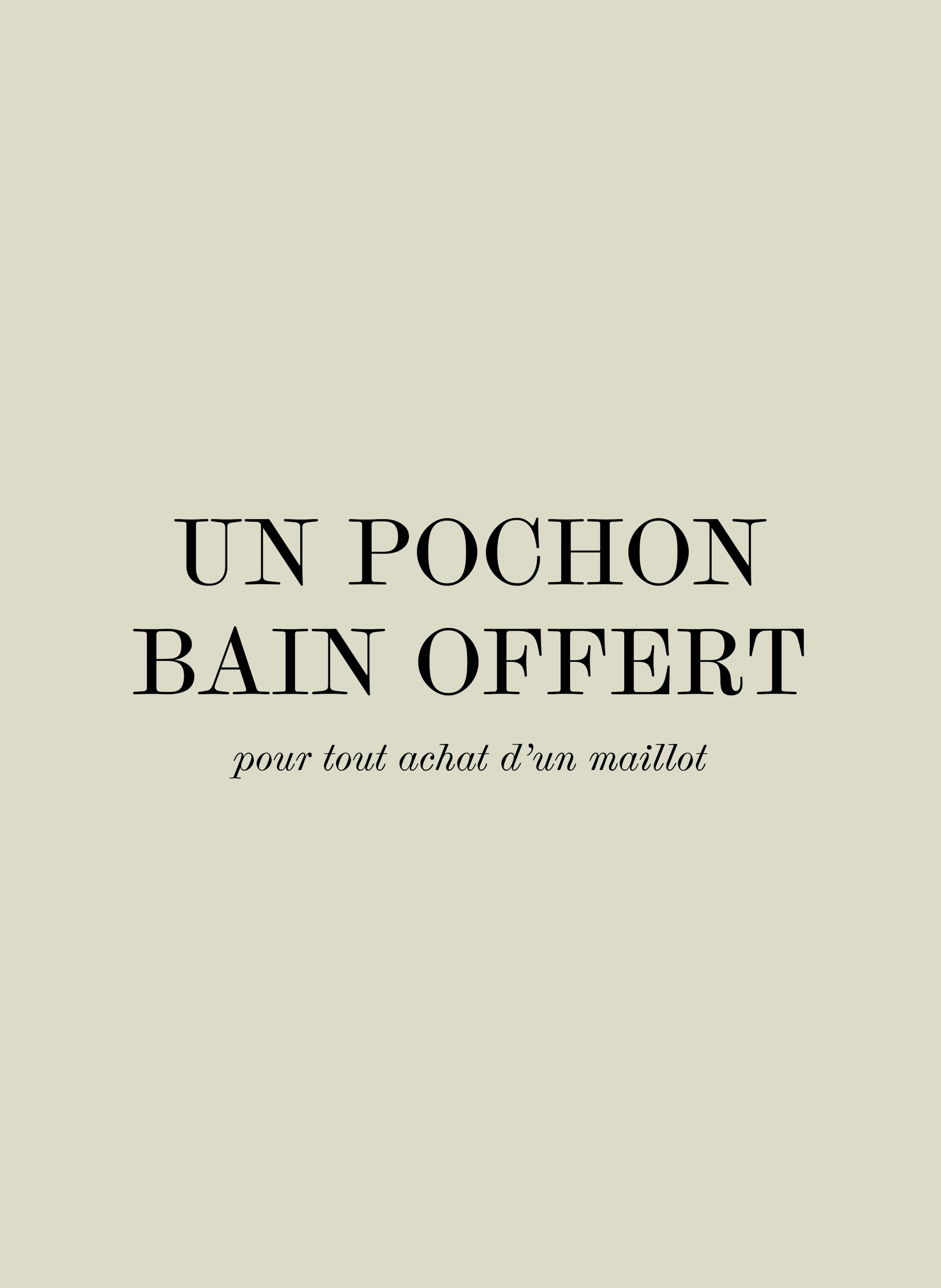 Pochon bain offert